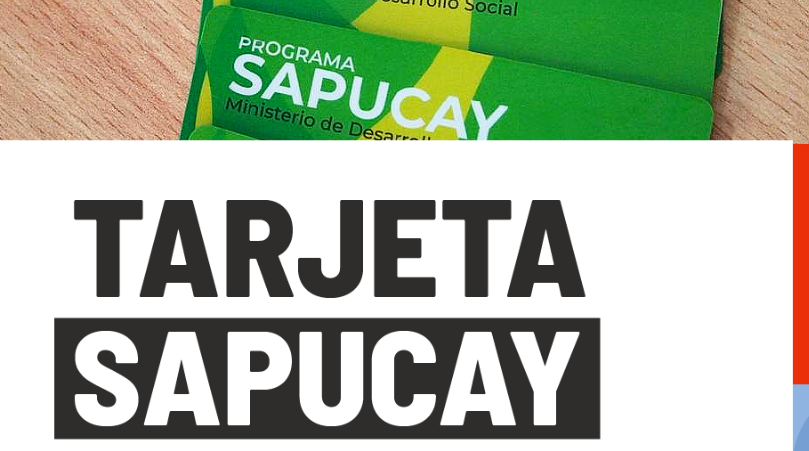 SE ENCUENTRAN HABILITADAS LAS TARJETAS SAPUCAY