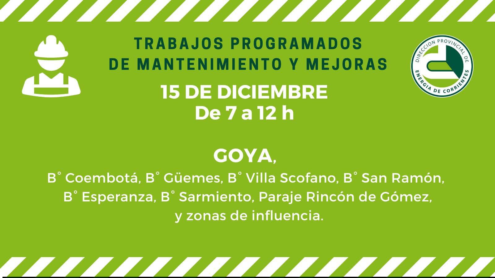 ATENCIÓN: HOY LA DPEC REALIZARÁ TRABAJOS DE MEJORAS EN GOYA