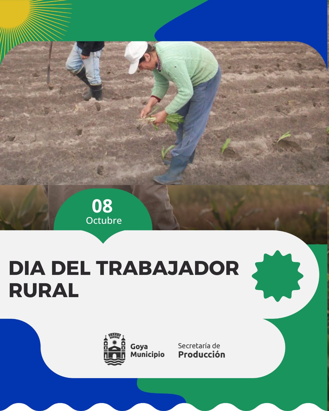 MUNICIPIO DE GOYA SE ADHIERE AL DÍA DEL TRABAJADOR RURAL