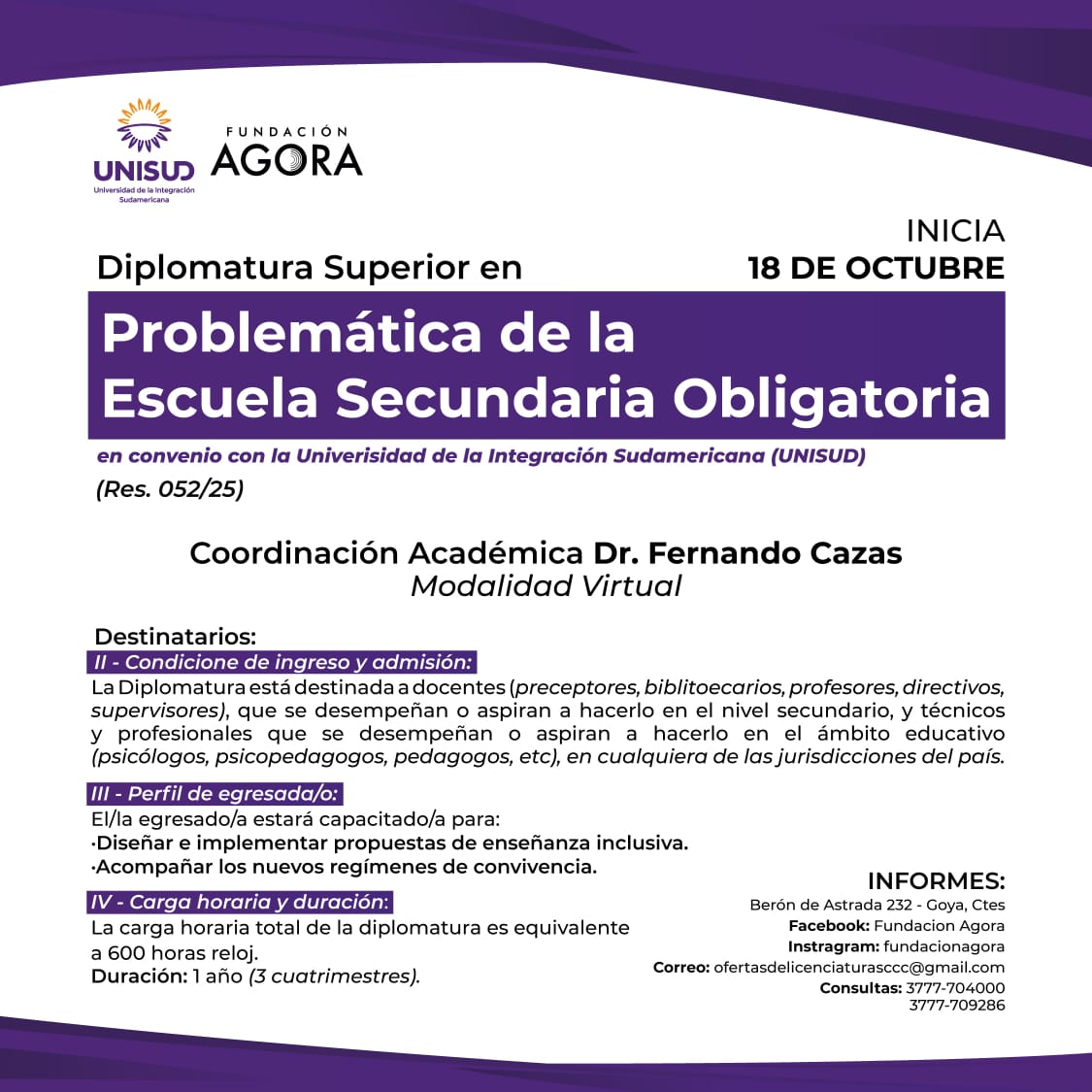 CONVENIO ENTRE FUNDACIÓN ÁGORA Y LA UNIVERSIDAD DE LA INTEGRACIÓN SUDAMERICANA (UNISUD)