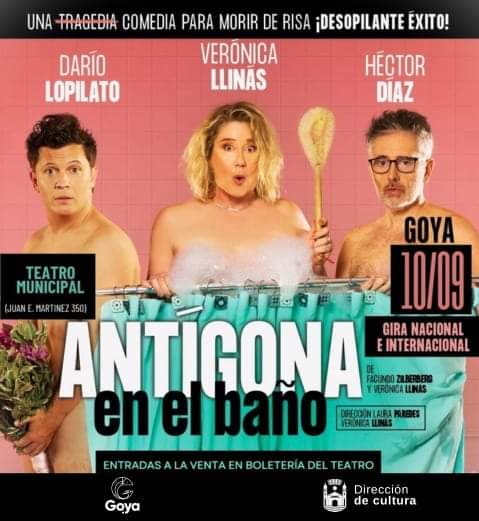 ESTA NOCHE: “ANTÍGONA EN EL BAÑO”: LA OBRA QUE PROMETE UNA NOCHE INOLVIDABLE EN GOYA