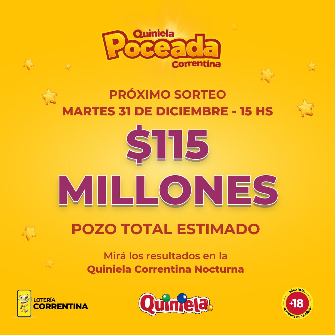 El último sorteo del año de la Quiniela Poceada Correntina tiene un pozo de 115 millones de pesos!