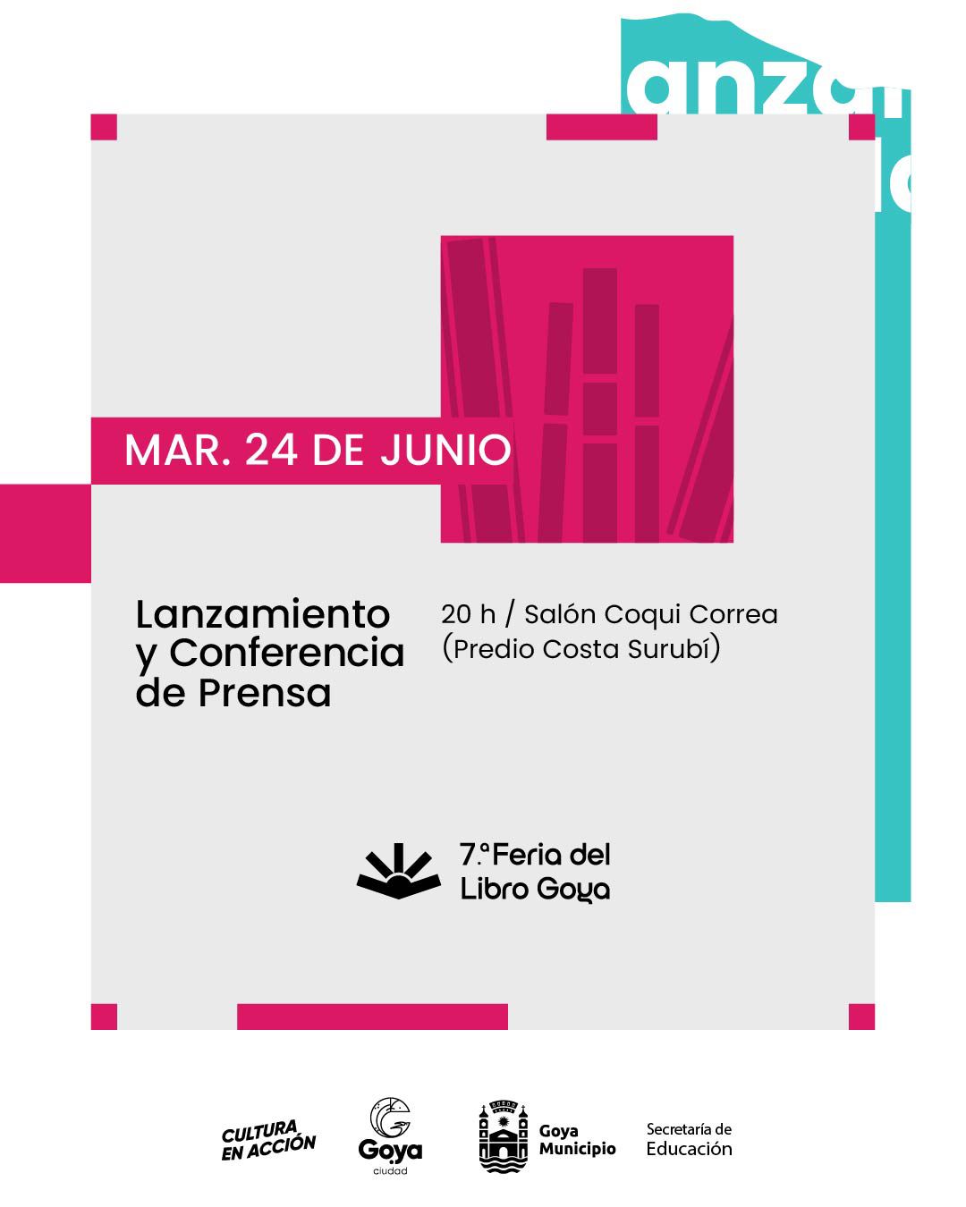 ATENCIÓN PERIODISTAS: se viene el lanzamiento de la Feria del Libro de Goya 2025