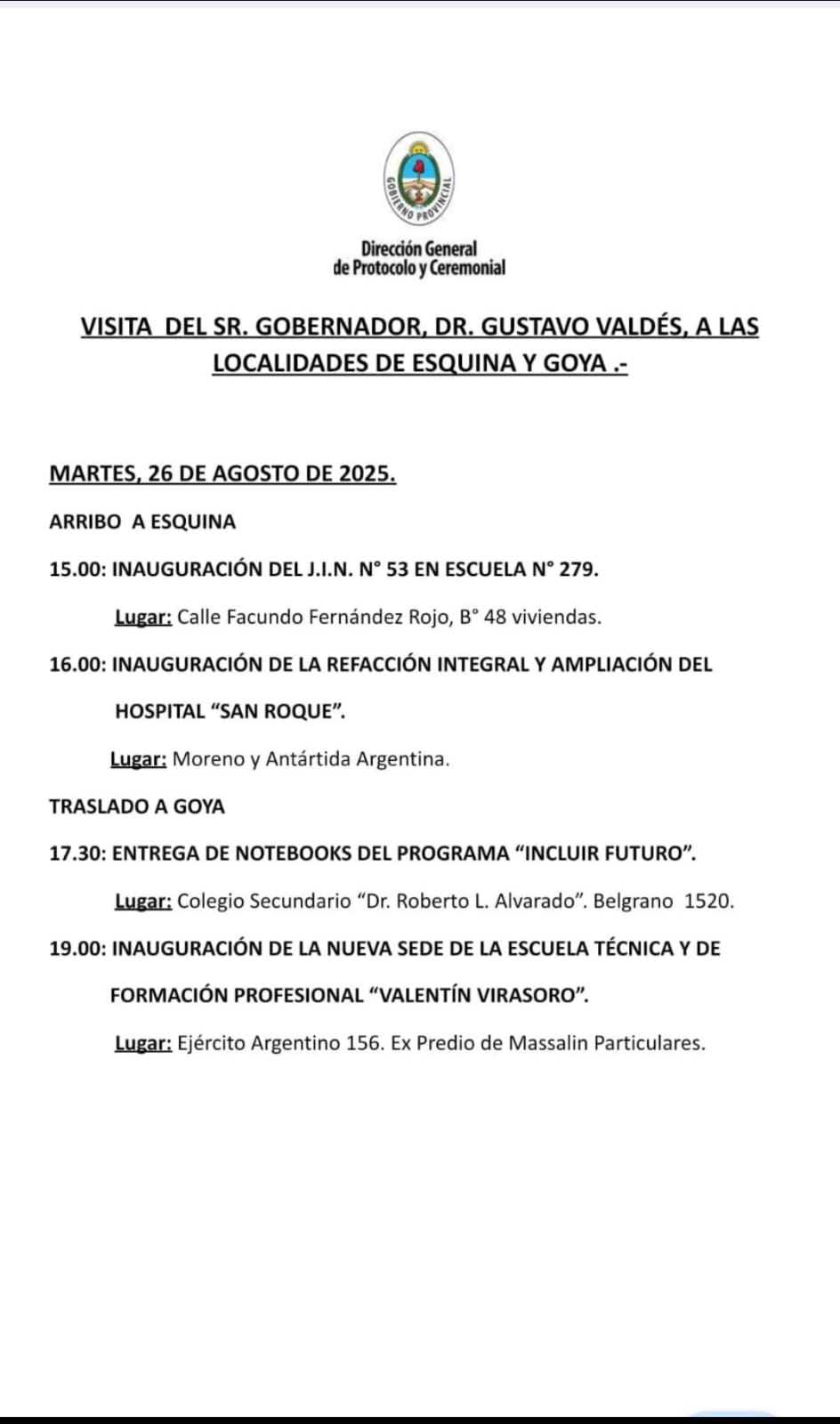 HOY MARTES 26: GUSTAVO VALDÉS DESARROLLARA INTENSA AGENDA EN ESQUINA Y GOYA