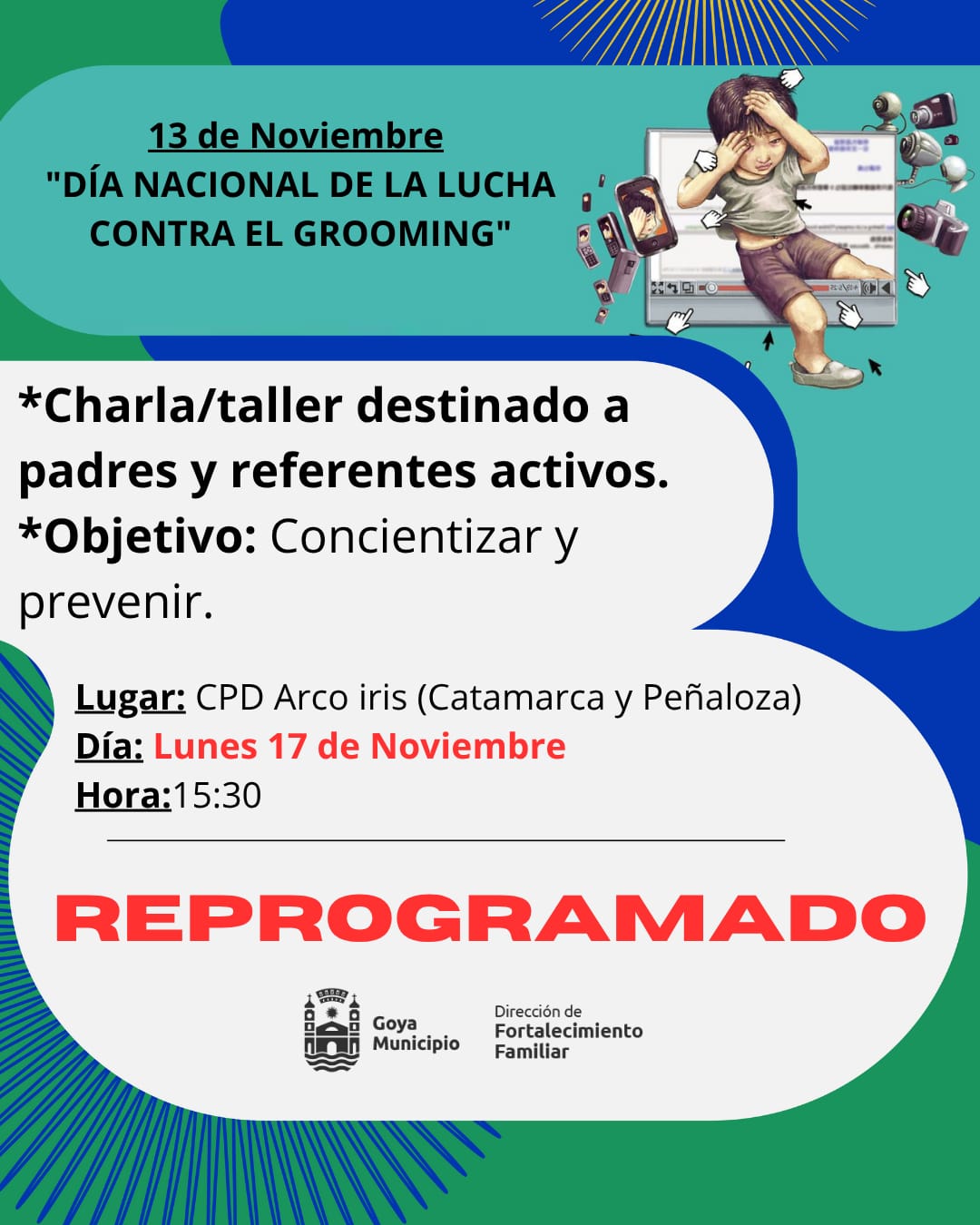 SE REPROGRAMA LA CHARLA-TALLER SOBRE LUCHA CONTRA EL GROOMING ORGANIZADA POR LA DIRECCIÓN DE FORTALECIMIENTO FAMILIAR