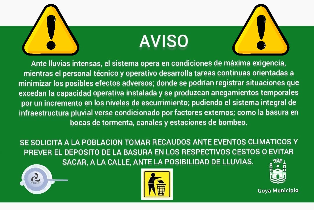 EL MUNICIPIO DE GOYA PIDE EVITAR SACAR LA BASURA Y TOMAR RECAUDOS ANTE LLUVIAS INTENSAS