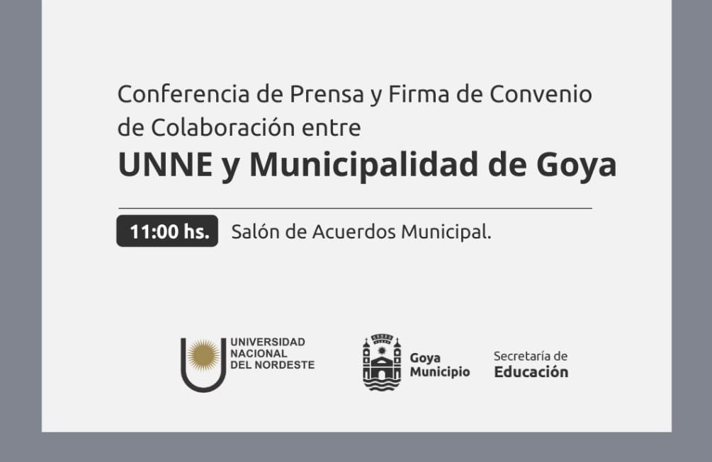CONFERENCIA DE PRENSA: Firma de Convenio de Colaboración entre UNNE y la Municipalidad de Goya