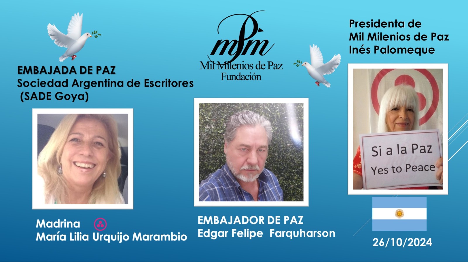 DESIGNACIÓN DE NUEVAS EMBAJADAS Y EMBAJADORES DE PAZ