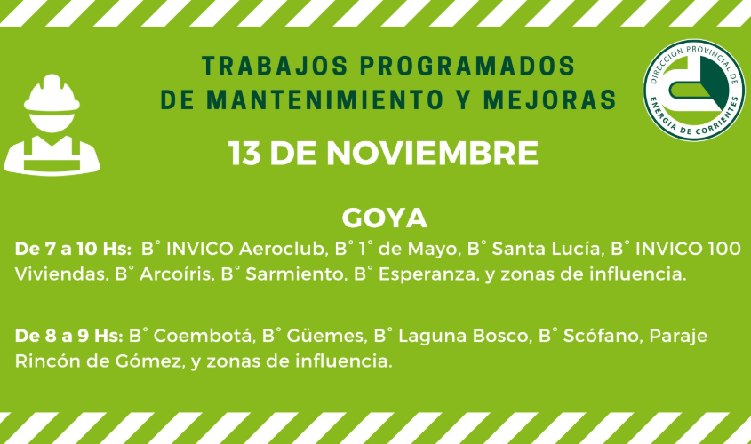 LA DPEC REALIZARÁ TRABAJOS DE MEJORAS EN GOYA ESTE JUEVES 13 DE NOVIEMBRE