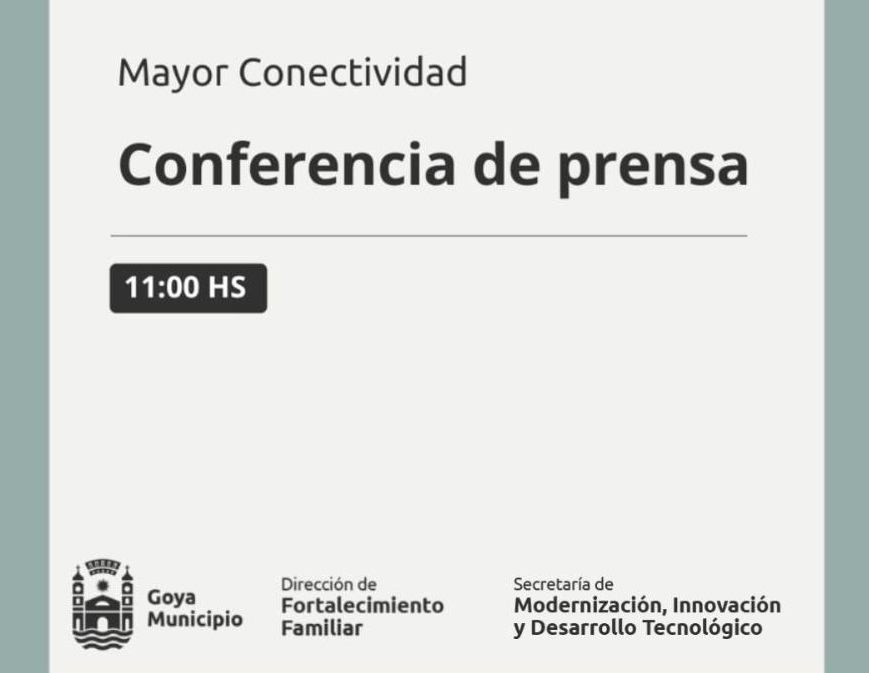 MAYOR CONECTIVIDAD: Conferencia de Prensa