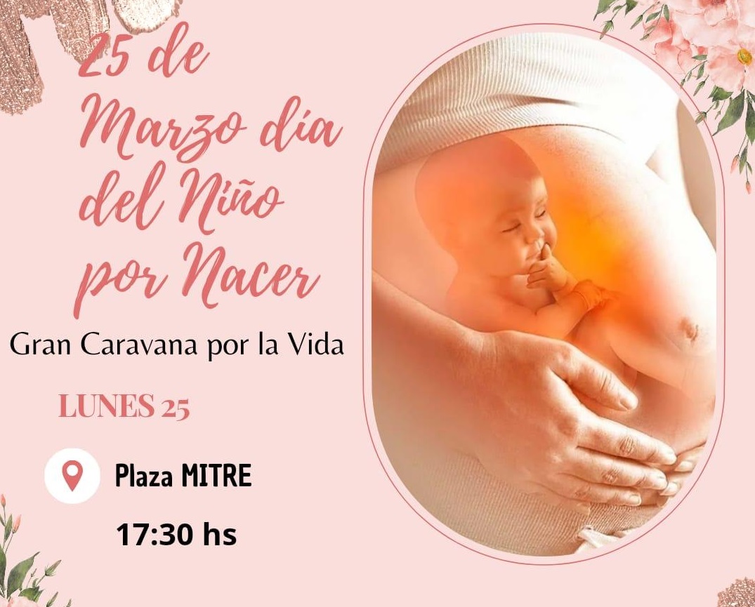 Acto y caravana: MUNICIPIO DE GOYA ADHIERE AL 25 DE MARZO, DÍA DEL NIÑO POR NACER