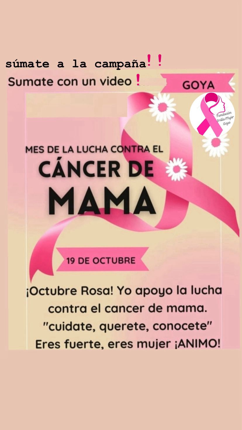 FUNDACIÓN BRILLA MUJER DE GOYA PROMUEVE LA CONCIENTIZACIÓN SOBRE EL CÁNCER DURANTE TODO EL AÑO