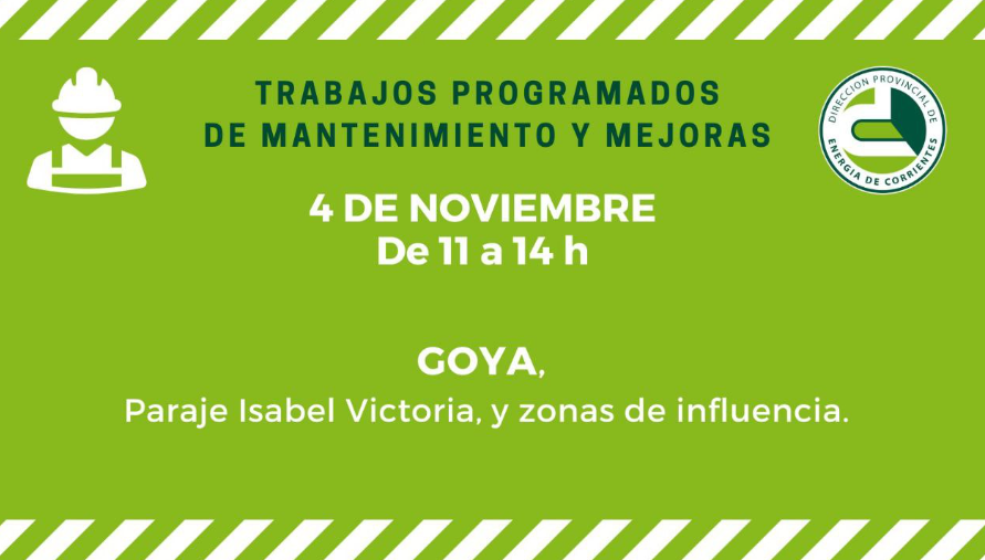 ESTE MARTES LA DPEC REALIZARÁ TRABAJOS DE MEJORAS EN GOYA