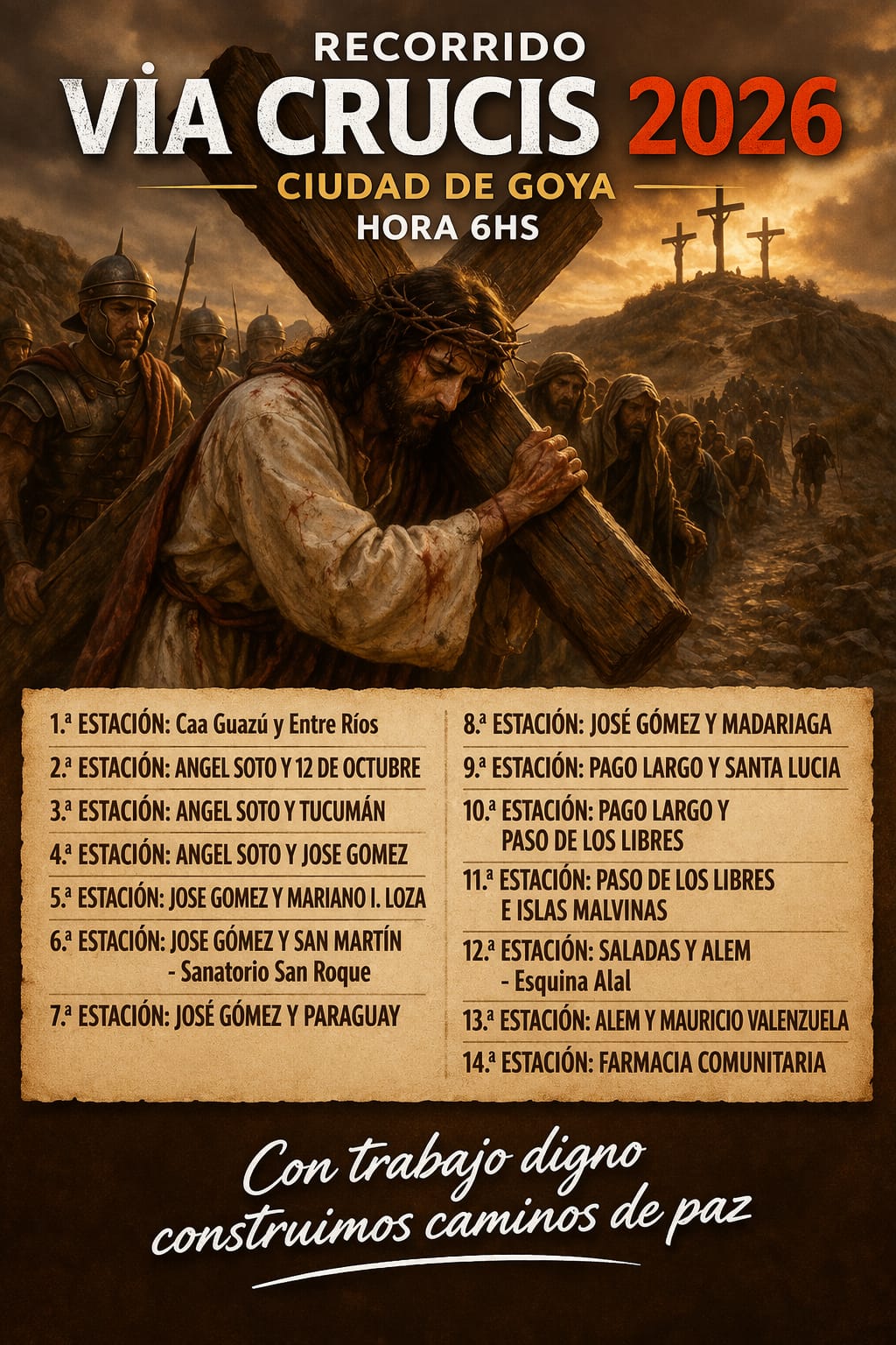 SEMANA SANTA: HORARIO Y RECORRIDO DEL VÍA CRUCIS CIUDAD DE GOYA