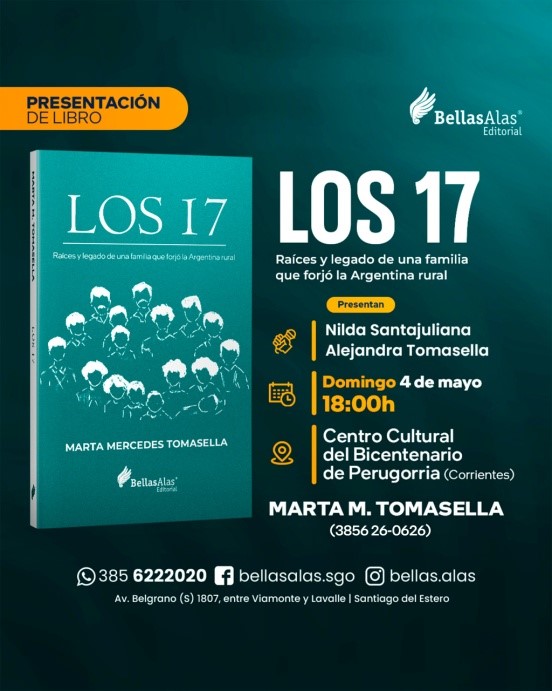 PRESENTACION DEL LIBRO  “LOS 17 Raíces y legado de una Familia que forjó la Argentina rural”
